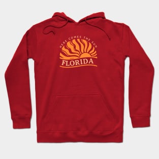 Here Comes The Sun / Florida Apparel Hoodie